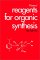  Fiesers' Reagents for Organic Synthesis With Index for Volumes 1-12