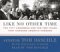 Like No Other Time : The 107th Congress and the Two Years That Changed America Forever cover
