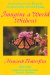 Imagine a World Without Monarch Butterflies : Awakening to the Hazards of Genetrially Altered Foods cover