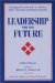 Leadership for the Future : Changing Directorial Roles in American History Museums and Historical Societies  Collected Essays cover