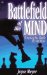 Battlefield of the Mind : Winning the Battle in Your Mind cover