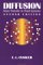 Diffusion Mass Transfer in Fluid Systems: Mass Transfer in Fluid Systems