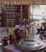 The Gracious Table : The Art of Creating a Beautiful Table cover