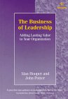 The Business of Leadership : Adding Lasting Value to Your Organization [Click for larger image]