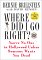 Where Did I Go Right? : You're No One in Hollywood Unless Someone Wants You Dead cover