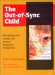 The Out-Of-Sync Child : Recognizing and Coping With Sensory Integration Dysfunction cover
