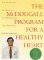 The McDougall Program for a Healthy Heart: A Life-Saving Approach to Preventing and Treating Heart Disease