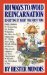 101 Ways to Avoid Reincarnation : Or Getting It Right the First Time cover