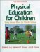 Physical Education for Children : Daily Lesson Plans for Middle School cover