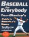 Baseball for Everybody : Tom Glavine's Guide to America's Game cover