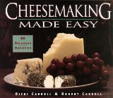Cheesemaking Made Easy [Click for larger image]