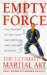 Empty Force : The Ultimate Martial Art The Power of Chi for Self-Defense and Energy Healing cover