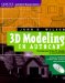 3D Modeling in Autocad : Creating and Using 3d Models in Autocad 2000 cover