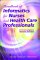 Handbook of Informatics for Nurses & Healthcare Professionals cover