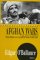  Afghan Wars, 1839-1992: What Britain Gave Up and the Soviet Union Lost
