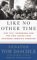 Like No Other Time : The 107th Congress and the Two Years That Changed America Forever cover