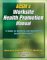 Acsm's Worksite Health Promotion Manual : A Guide to Building and Sustaining Healthy Worksites cover