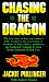 Chasing the Dragon cover