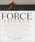 The Force Program : The Proven Way to Fight Cancer Through Physical Activity and Exercise cover