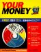 Your Money : Total Financial Planning on Your Computer/Book and Cd-Rom cover