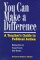  You Can Make a Difference: A Teacher's Guide to Political Action