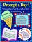  Prompt a Day!: 625 Thought-Provoking Writing Prompts Linked to Each Day of the School Year