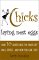 Chicks Laying Nest Eggs : How 10 Skirts Beat the Pants Off Wall Street...and How You Can, Too cover