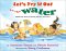 Let's Try It Out in the Water : Hands-On Early-Learning Science Activities cover