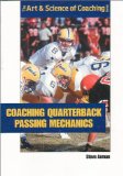 Coaching Quarterback Passing Mechanics [Click for larger image]