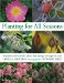 Planting for All Seasons : Beautiful and Versatile Plants That Change Through the Year cover