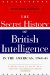 British Security Coordination : The Secret History of British Intelligence in the Americas, 1940-1945 cover
