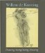 Willem De Kooning : Drawing Seeing/Seeing Drawing cover