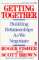 Getting Together : Building Relationships As We Negotiate cover