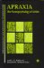 Apraxia : The Neuropsychology of Action cover
