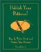 Publish Your Patterns! : How to Write, Print, and Market Your Designs cover