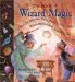 Book of Wizard Magic : In Which the Apprentice Finds Marvelous Magic Tricks, Mystifying Illusions & Astonishing Tales cover