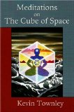 Meditations on the Cube of Space [Click for larger image]