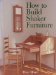 How to Build Shaker Furniture cover