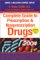  Complete Guide to Prescription and Nonprescription Drugs 2004