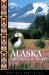 Alaska : Adventures in Nature cover