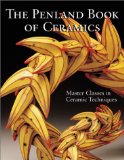 The Penland Book of Ceramics : Master Classes in Ceramic Techniques [Click for larger image]