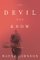 The Devil You Know : A Novel cover