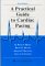 Practical Guide to Cardiac Pacing cover