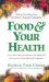 Food & Your Health : Selected Articles from Consumers' Research Magazine cover
