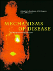 Mechanisms of Disease : An Introduction to Clinical Science [Click for larger image]