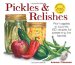 Pickles and Relishes : 150 Recipes from Apples to Zucchinis cover