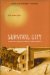 Survival City : Adventures Among the Ruins of Atomic America cover