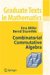  Combinatorial Commutative Algebra