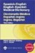  Spanish-English English-Spanish Medical Dictionary/ Diccionario Medico Espanol-Ingles Ingles-Espanol