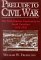 Prelude to Civil War : The Nullification Controversy in South Carolina 1816-1836 cover